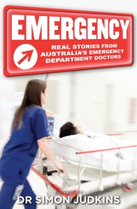 Emergency: Real Stories from Australia's ED Doctors - Cover